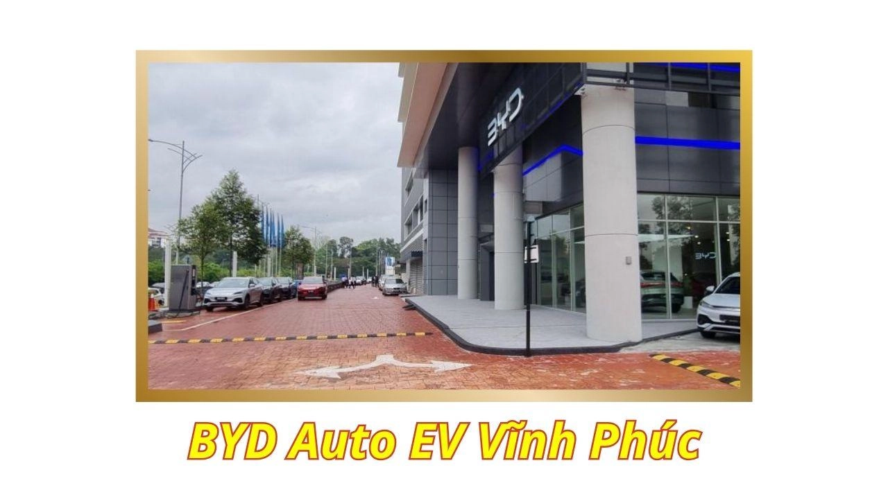 BYD Auto EV Vĩnh Phúc
